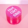 HOT GIRL SH*T GRINDER(Hot Girl Sh T Grinder Small)
